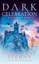 Dark Celebration: A Carpathian Reunion (The Dark Book 17)