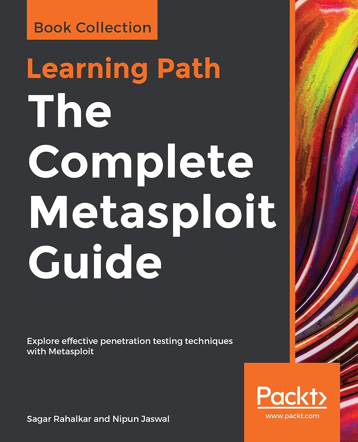 The The Complete Metasploit Guide: Explore effective penetration testing