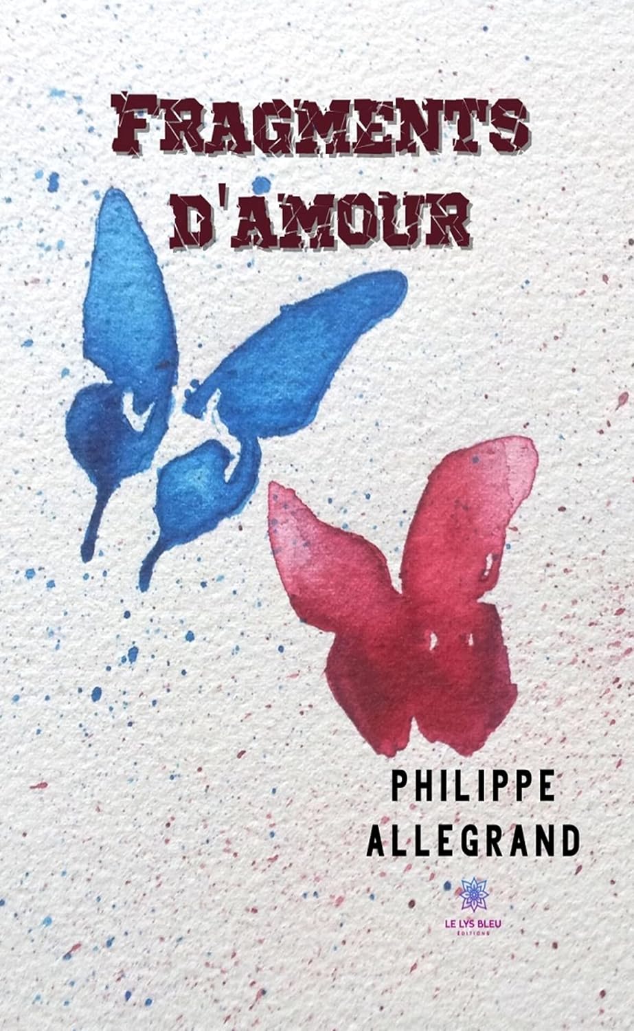 Fragments d’amour (French Edition)
