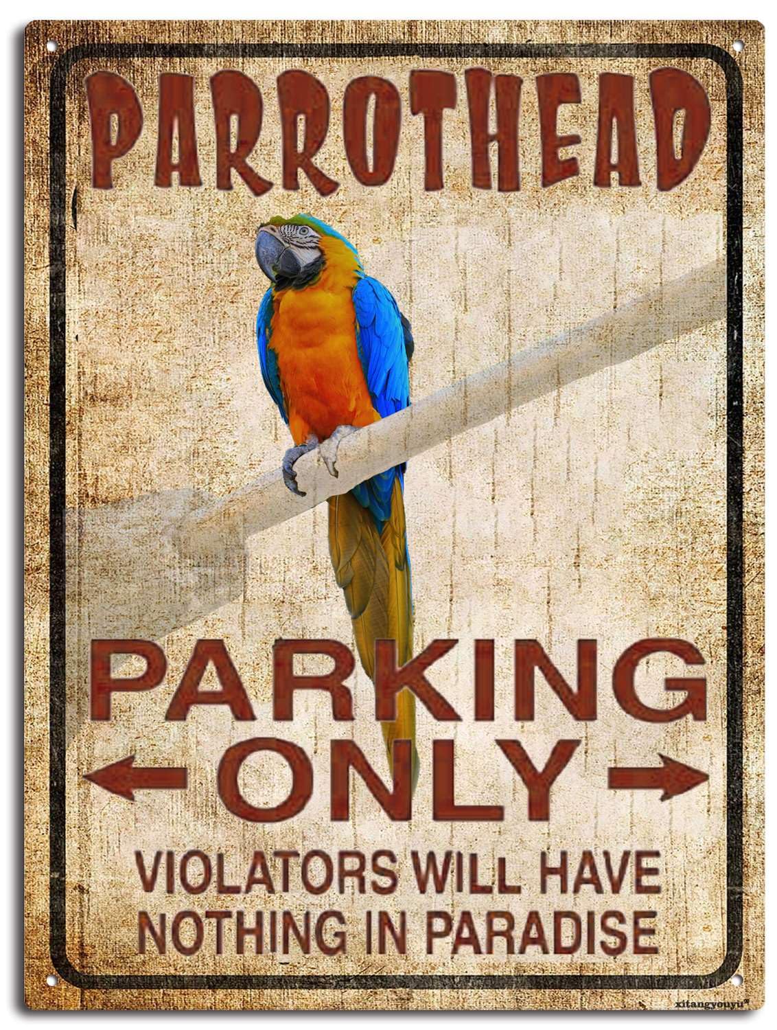 peiyeety xitangyouyu Parrot Sign,Parrothead Parking Only Metal Novelty Sign Vintage Aluminum Sign for Home Coffee Wall Decor/Tin Sign 8"x12"