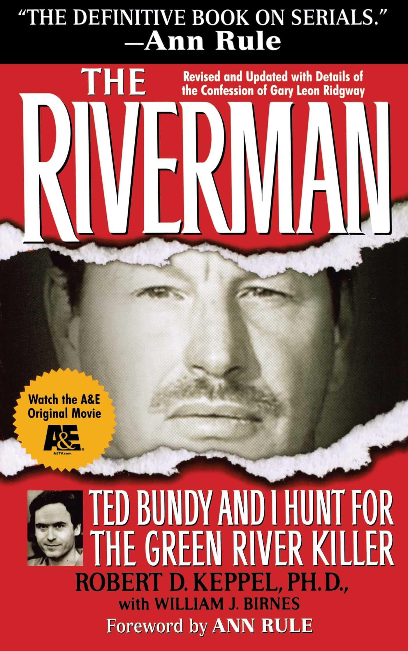 Riverman: Ted Bundy and I Hunt for the Green River Killer