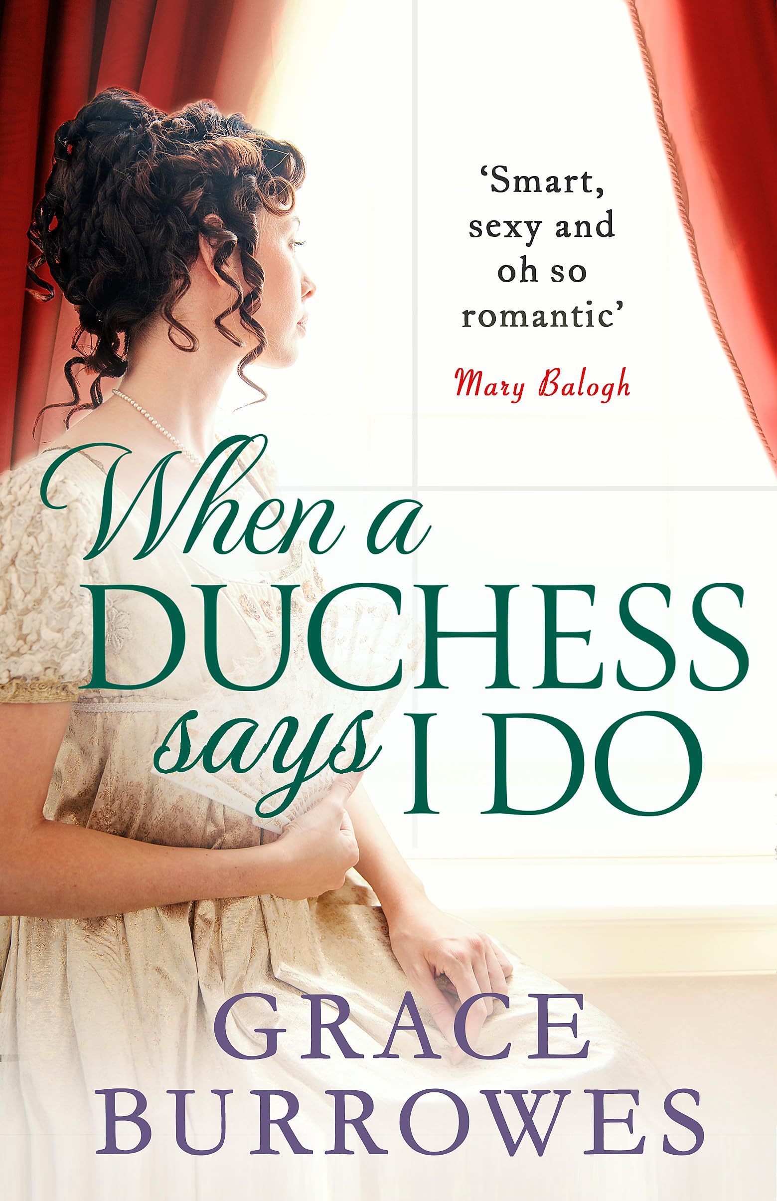 When a Duchess Says I Do (Rogues to Riches)
