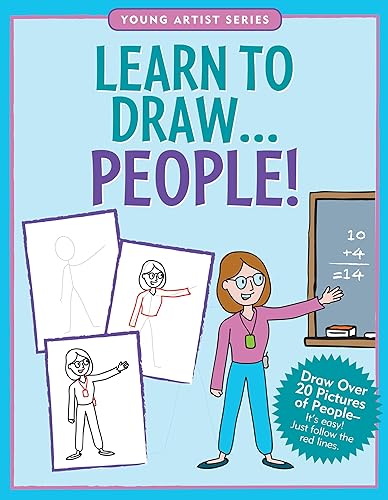 Learn to Draw People! (Easy Step-by-Step Drawing Guide) (Young Artist)