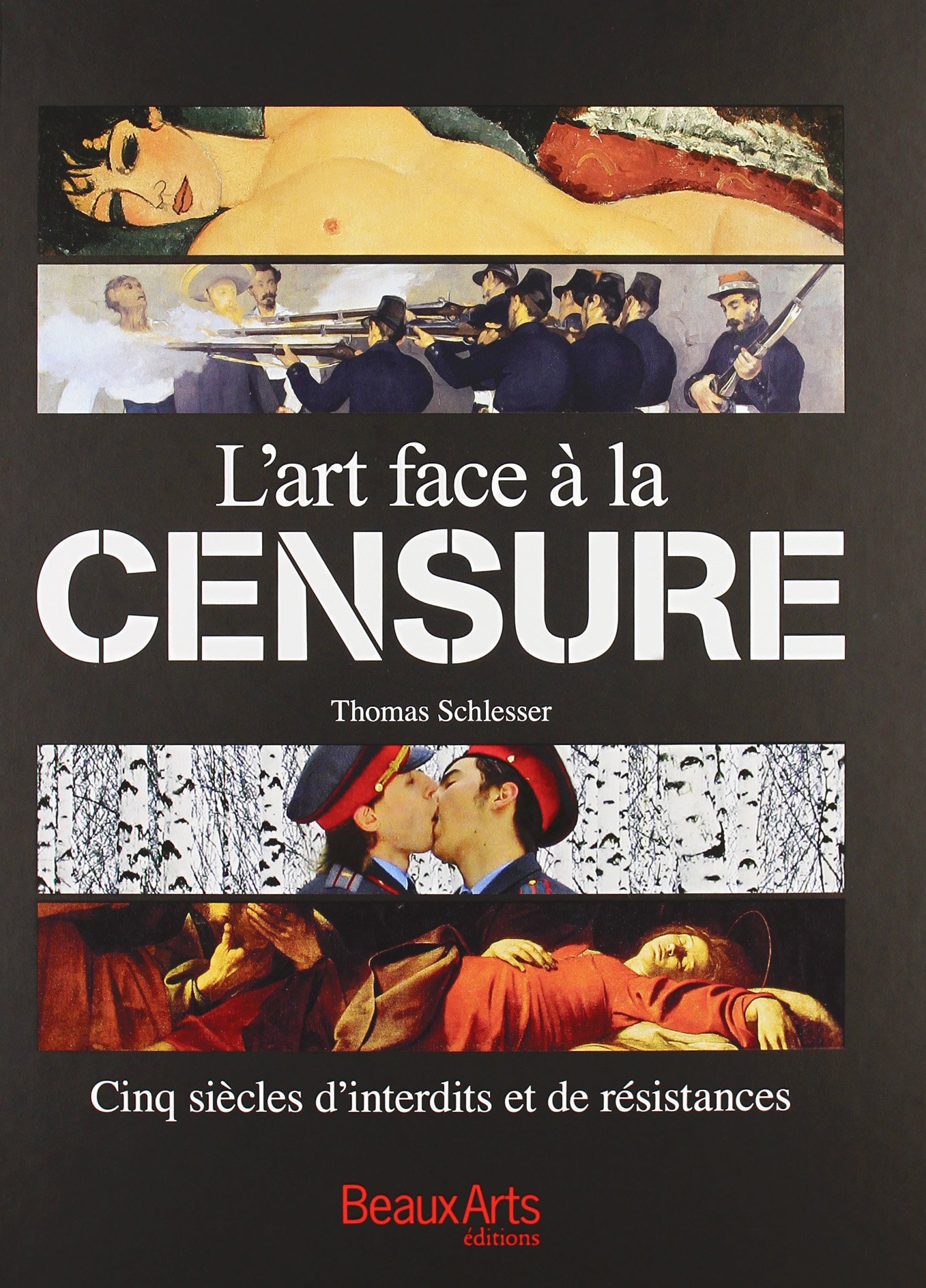 L'art face à la censure essai historique liberté expression art