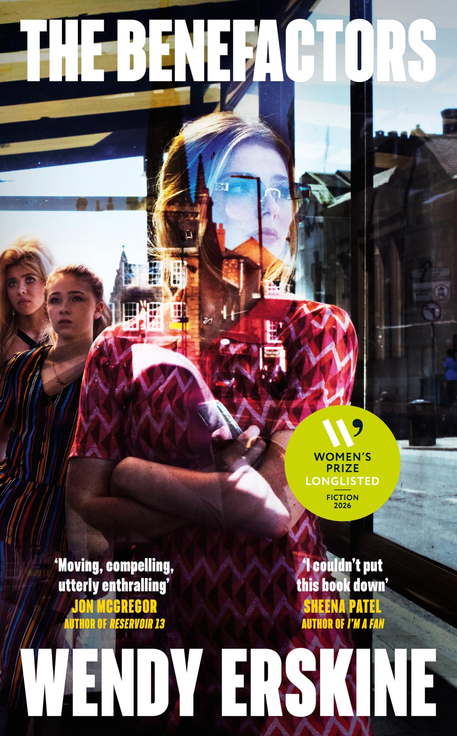 The Benefactors: Longlisted for the 2026 Women's Prize for Fiction