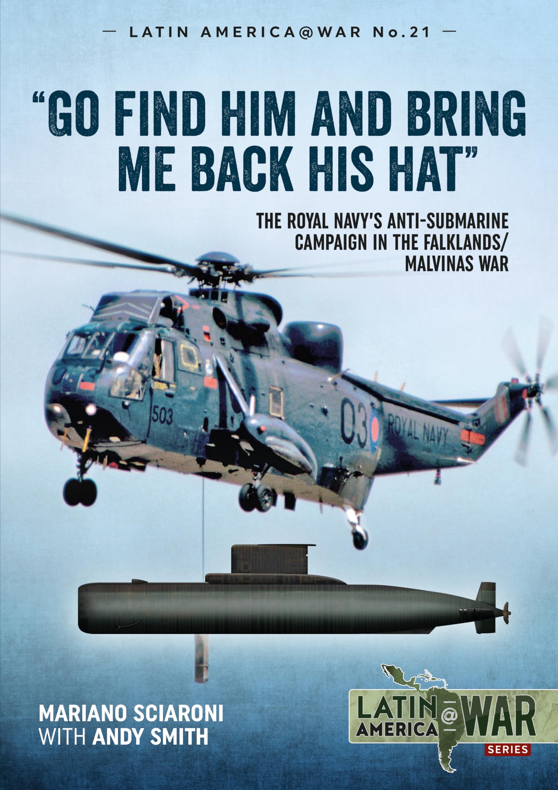 Go Find Him and Bring Me Back His Hat by Andy Smith (Paperback Book)