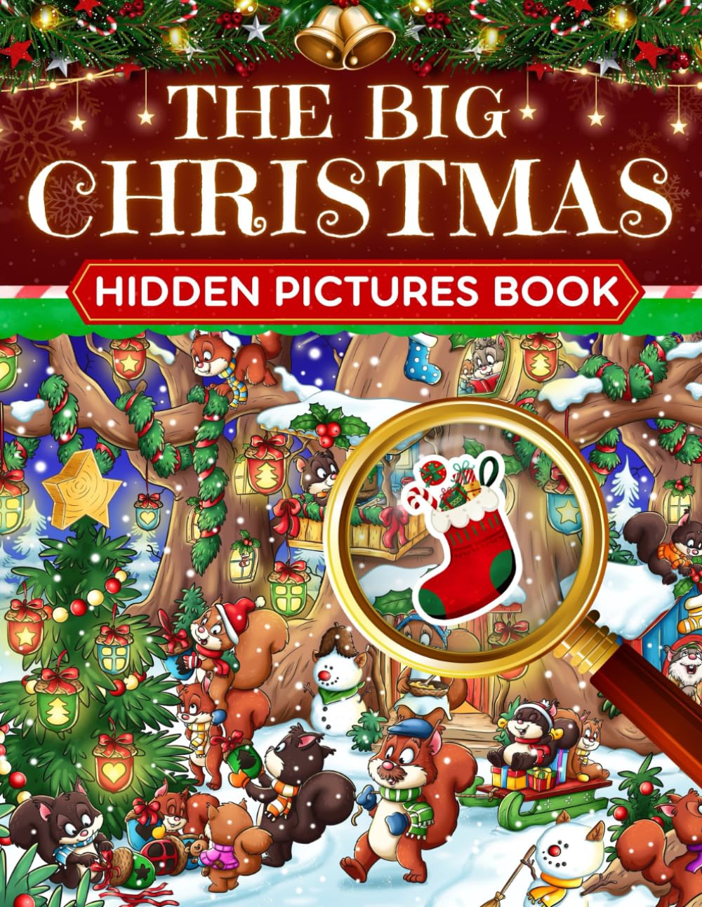 The Big Christmas Hidden Pictures Book: Unwind with Festive Puzzles and Coloring Pages Filled with Joy, Wonder, and Christmas Cheer For Adults