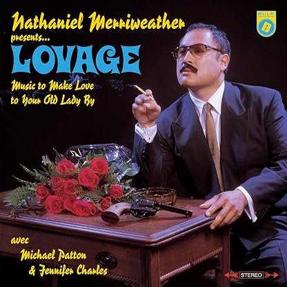 Music To Make Love To Your Old Lady By por Lovage — capa do álbum