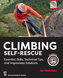 Climbing Self-Rescue Book by Ian Nicholson: Essential Multipitch Skills, Tips & Improvised Techniques