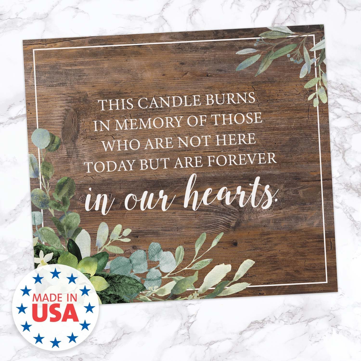 Lush Greenery This Candle Burns In Memory Of Sign / 8" x 9" Rustic Memorial Wedding Sign/Lush Greenery Table Top Remembrance Event Sign/Made In The USA