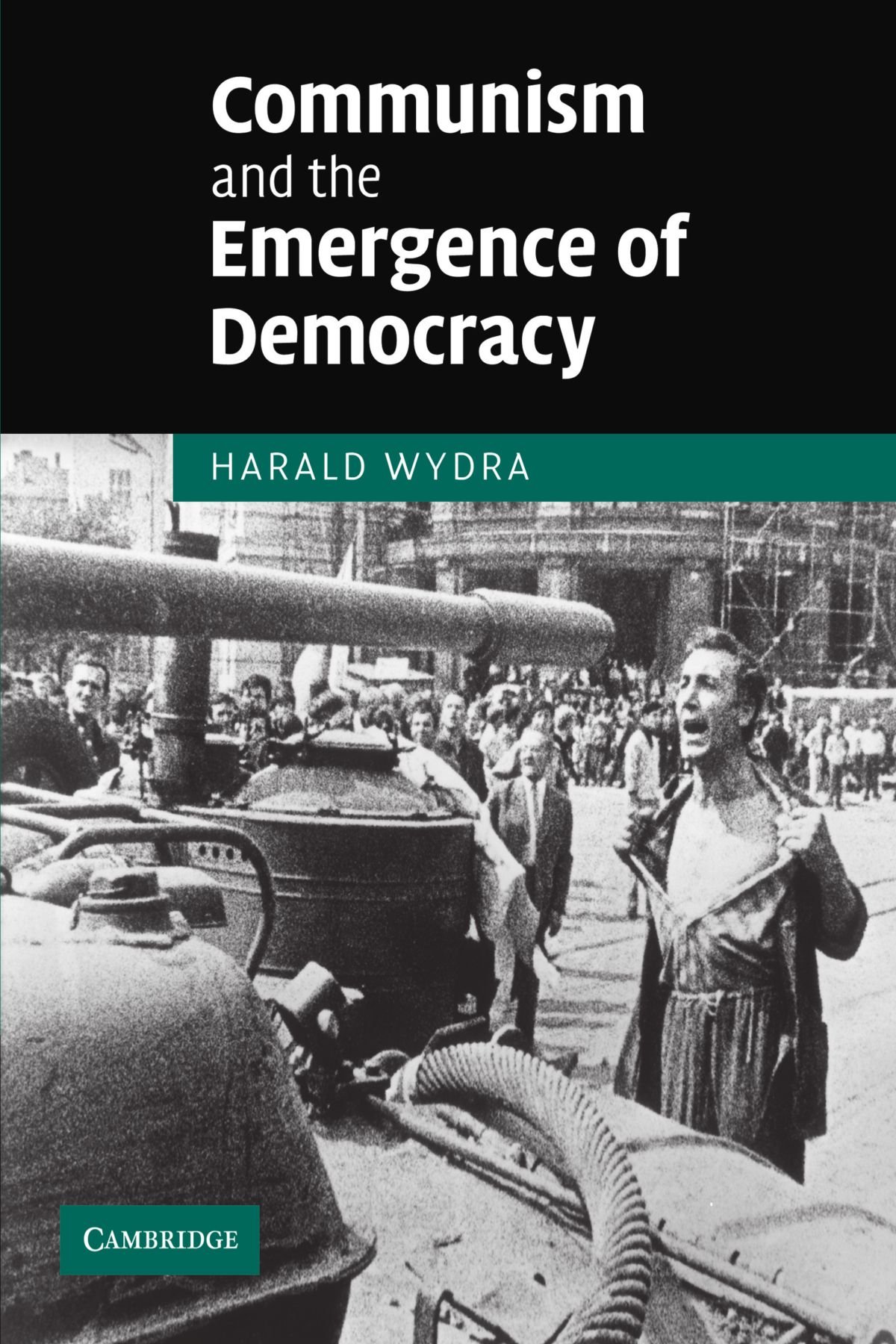 Communism and the Emergence of Democracy