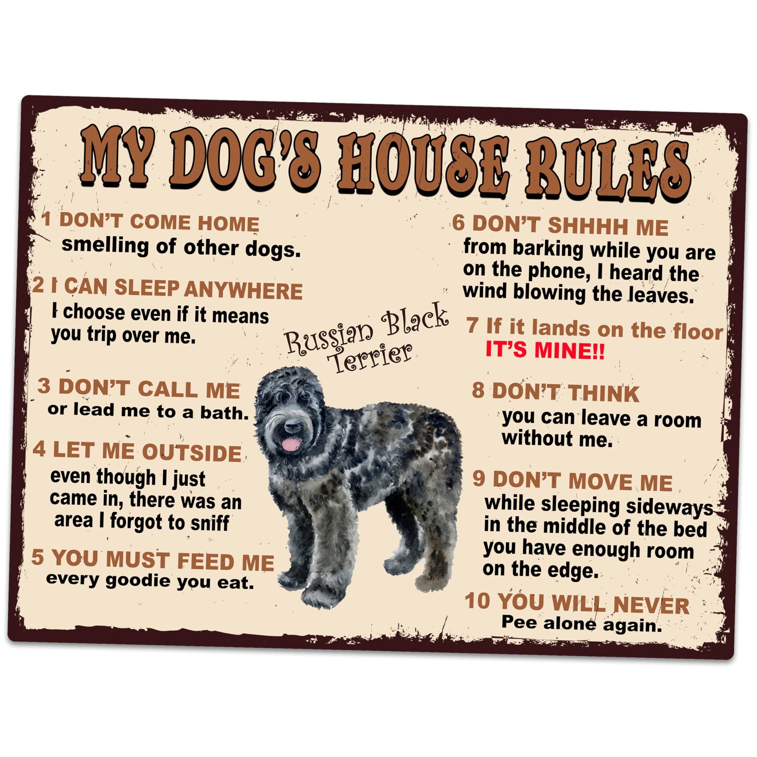 MY DOG'S HOUSE RULES RUSSIAN BLACK TERRIER THEME METAL RETRO STYLE PLAQUE/SIGN HOME DECOR SHABBY CHIC ART (10" X 8")
