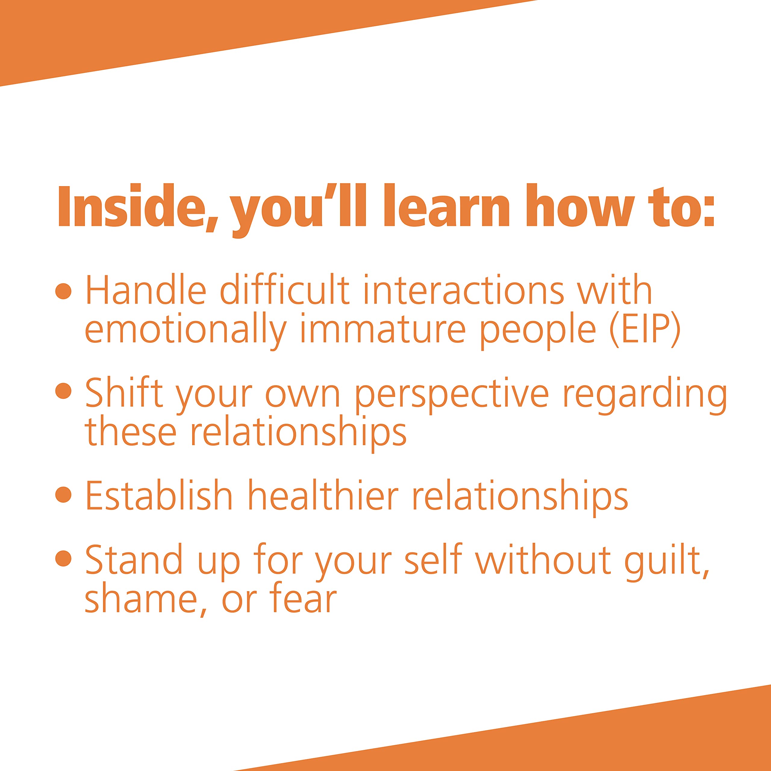 Disentangling from Emotionally Immature People: Avoid Emotional Traps, Stand Up for Your Self, and Transform Your Relationships as an Adult Child of Emotionally Immature Parents