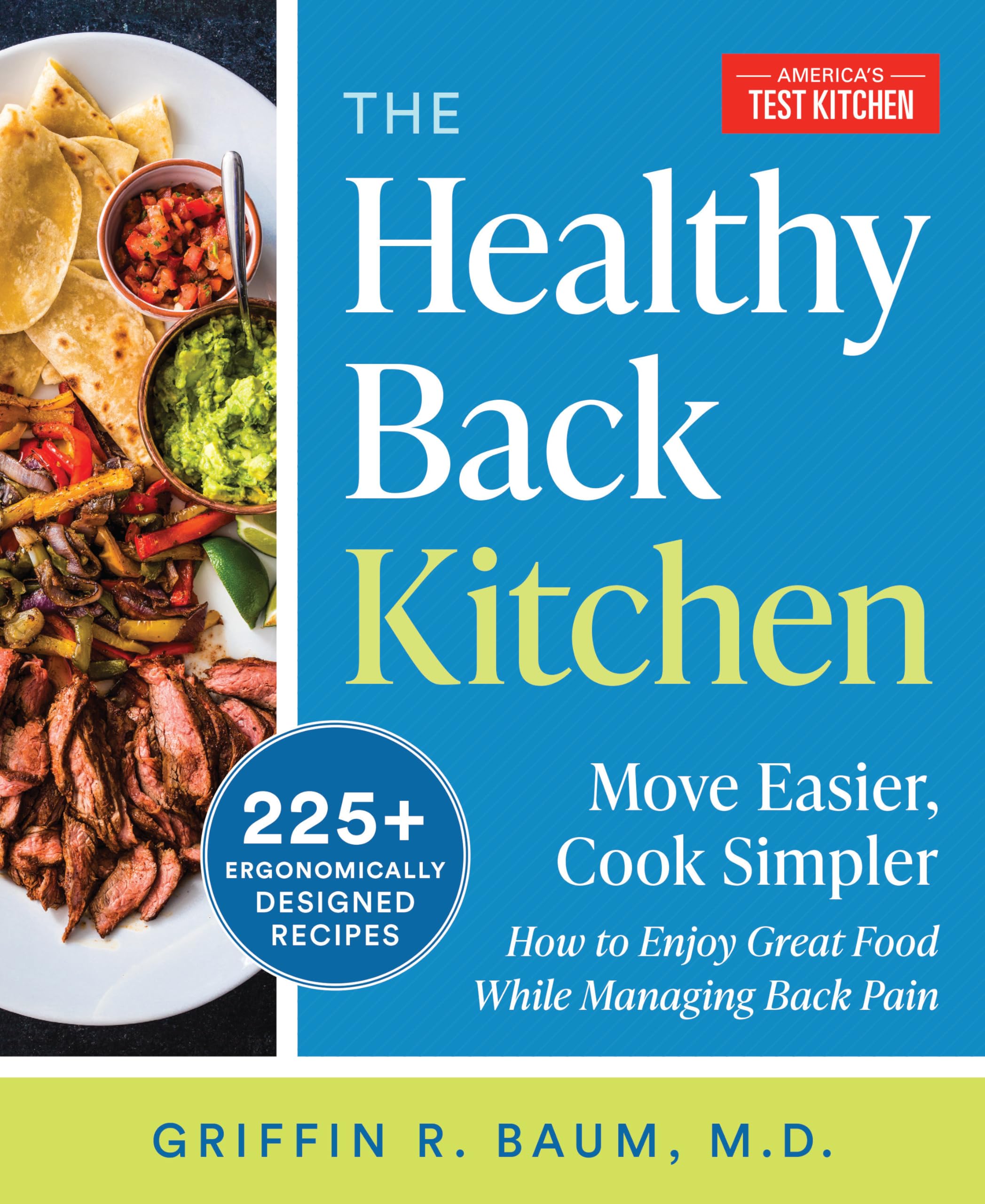 The Healthy Back Kitchen by America's Test Kitchen (Paperback Book)