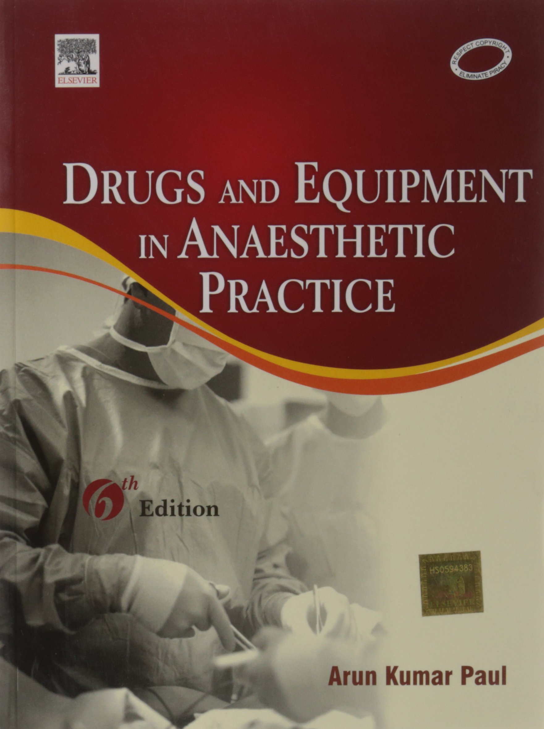 Drugs & Equipment in Anaesthetic Practice