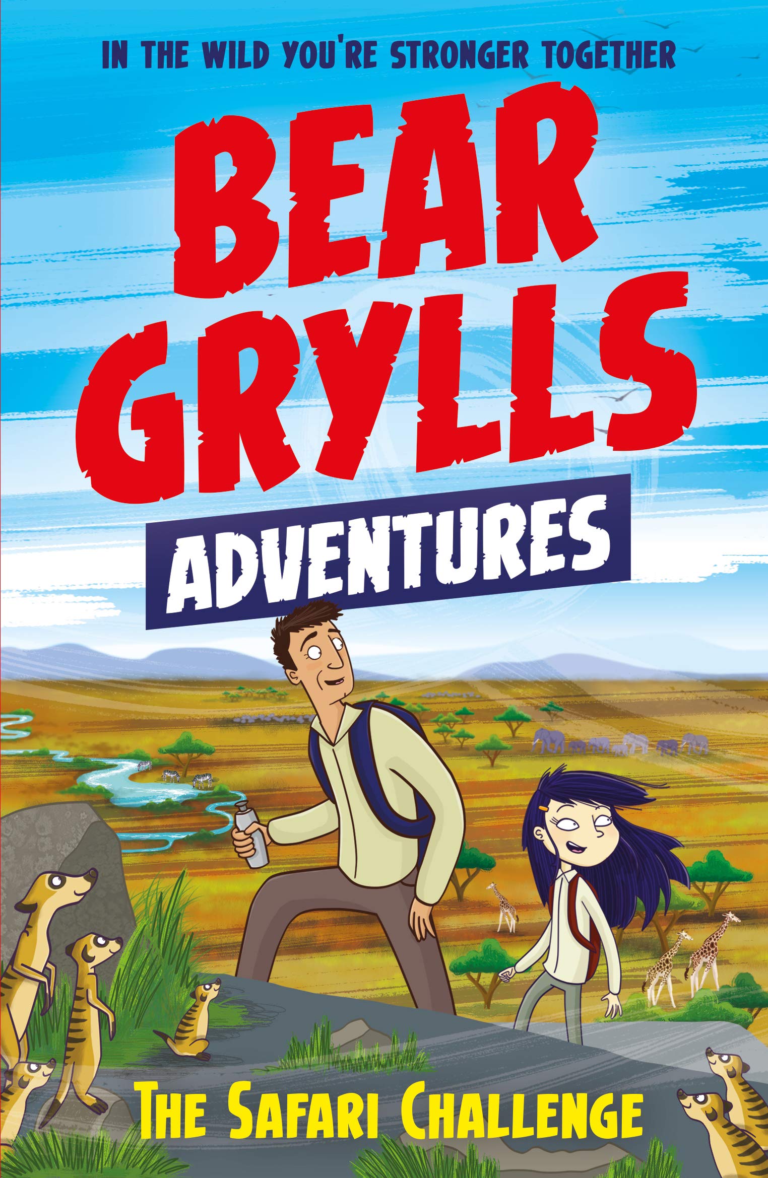 Bear Grylls Publishing A Adventure 8: The Safari Challenge