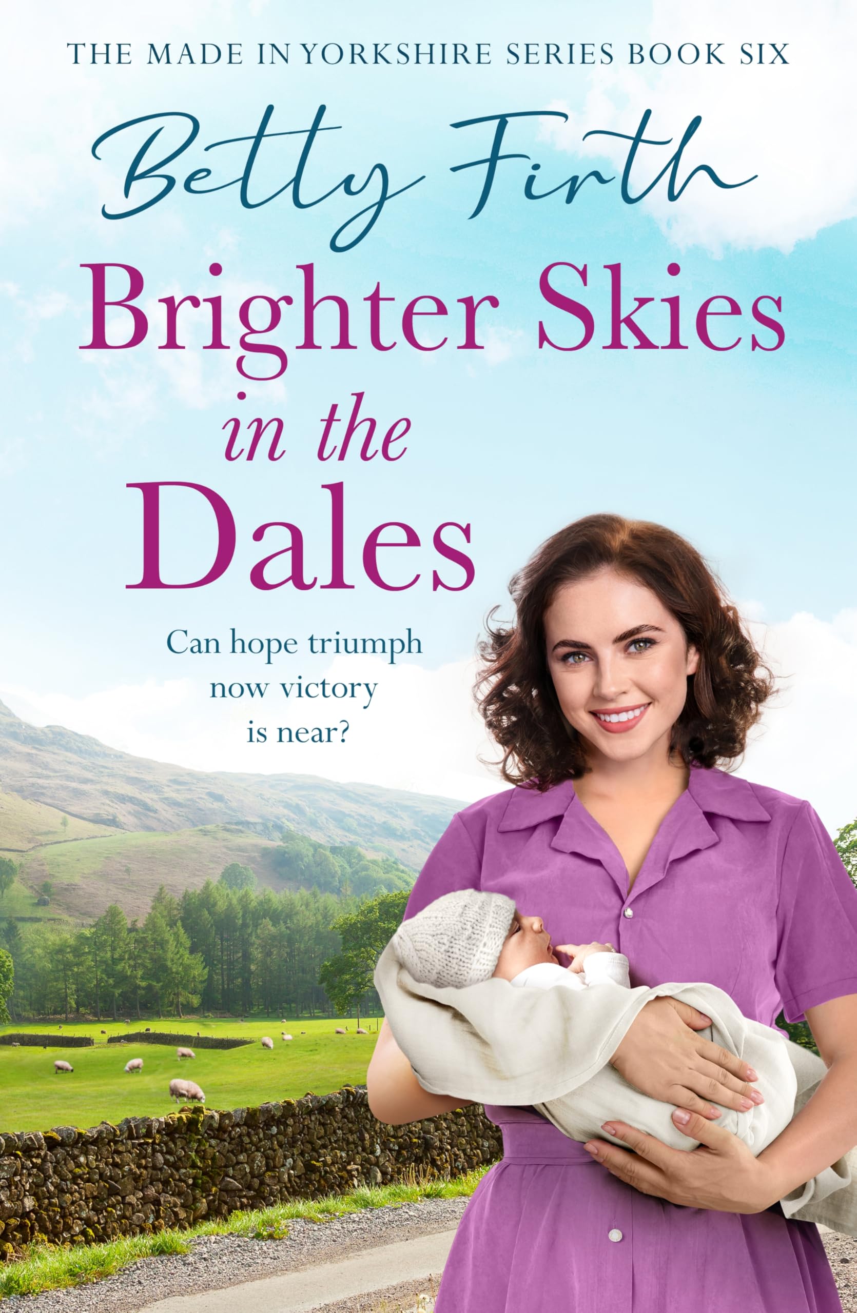 Brighter Skies in the Dales (Made in Yorkshire, 6)