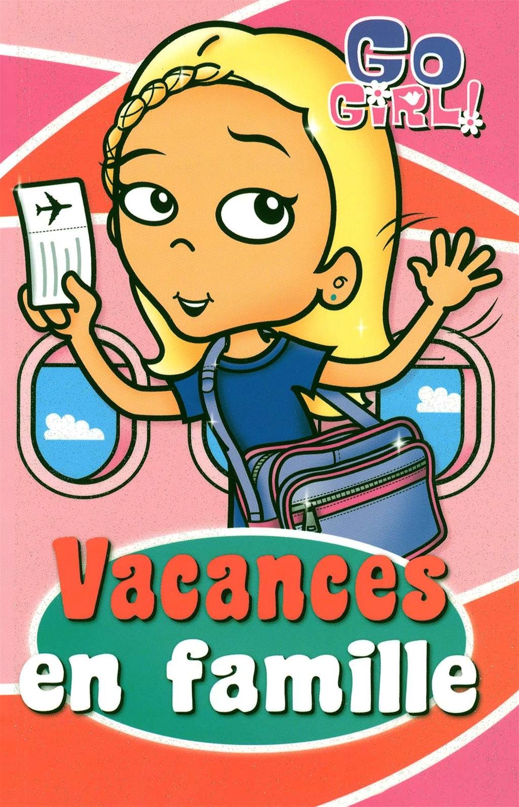 VACANCES EN FAMILLE #5 [Paperback] Mcauley, Rowan and Mcdonald, Danielle