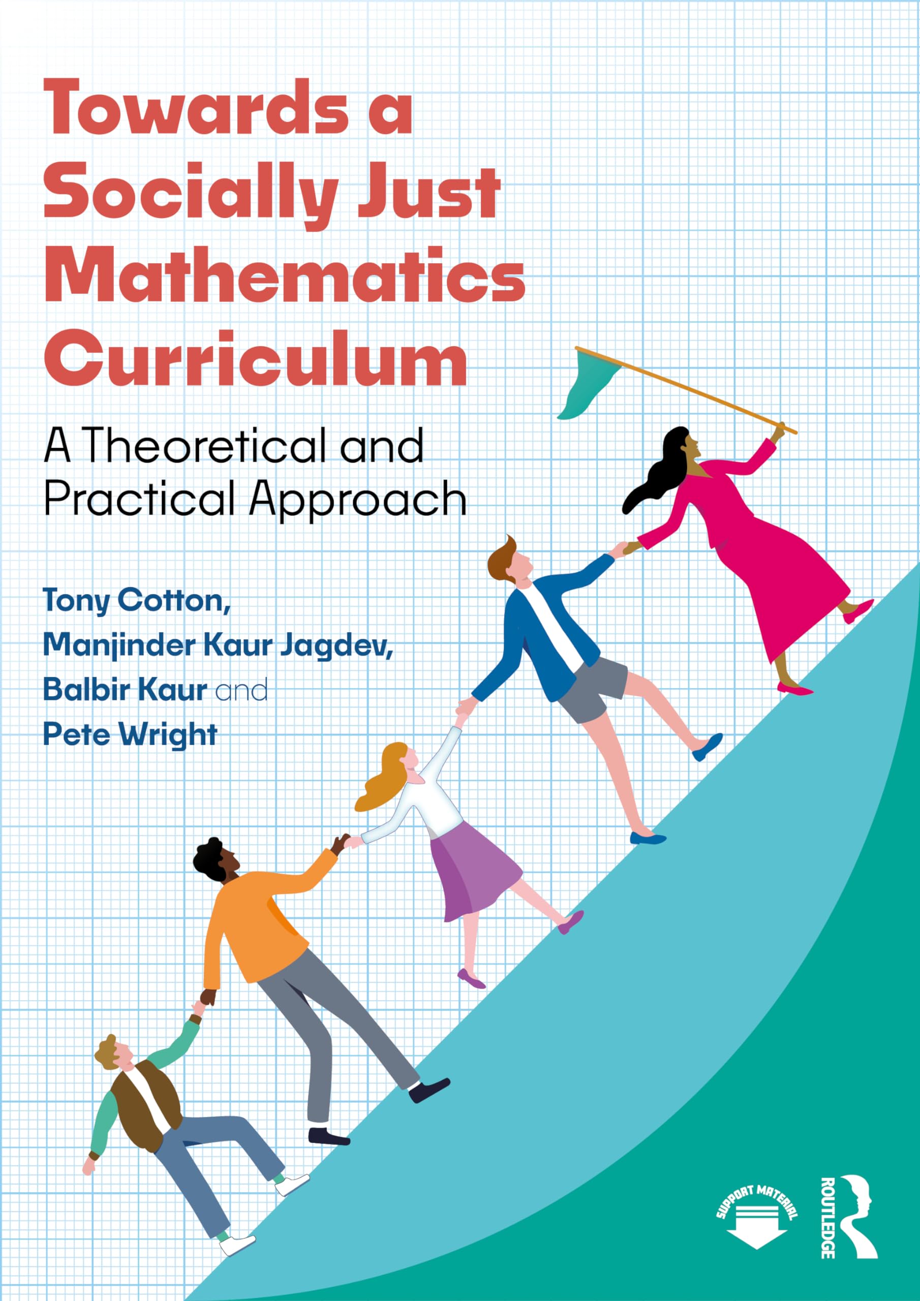 Towards a Socially Just Mathematics Curriculum: A Theoretical and Practical Approach