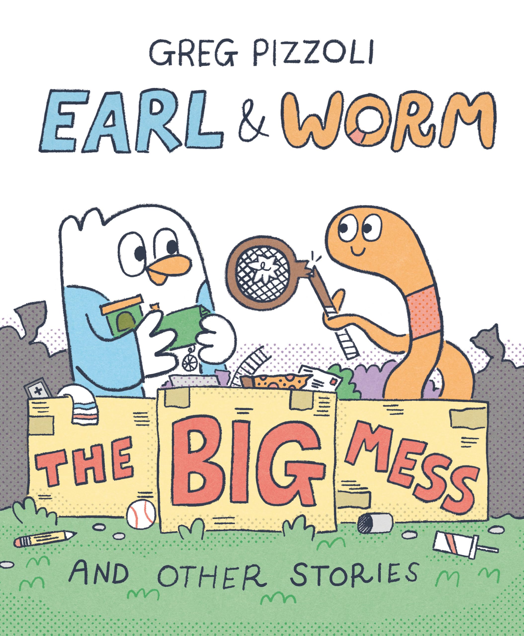 Earl & Worm #2: The Big Mess and Other Stories (Earl and Worm)