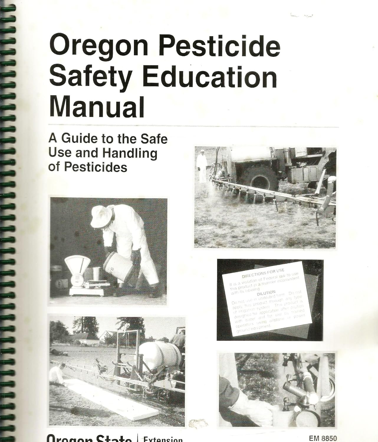 Oregon Pesticide Safety Education Manual (a guide to the safe use and