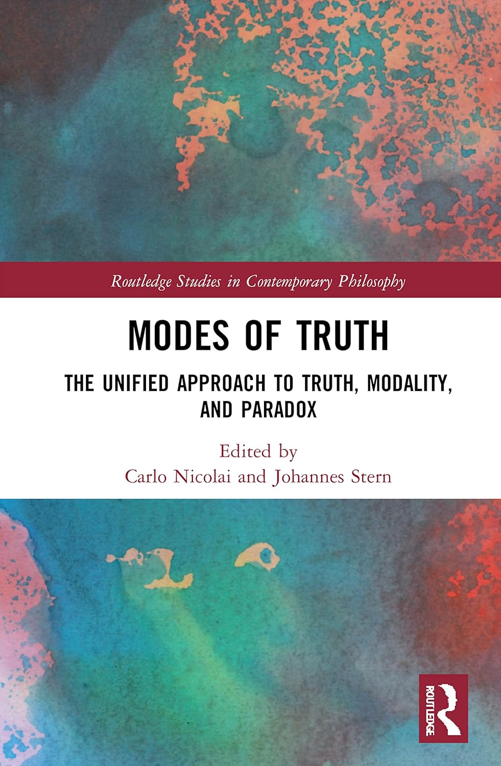 Modes of Truth (Routledge Studies in Contemporary Philosophy)