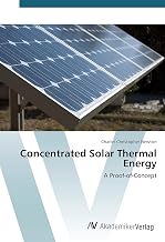 Concentrated Solar Thermal Energy: A Proof-of-Concept