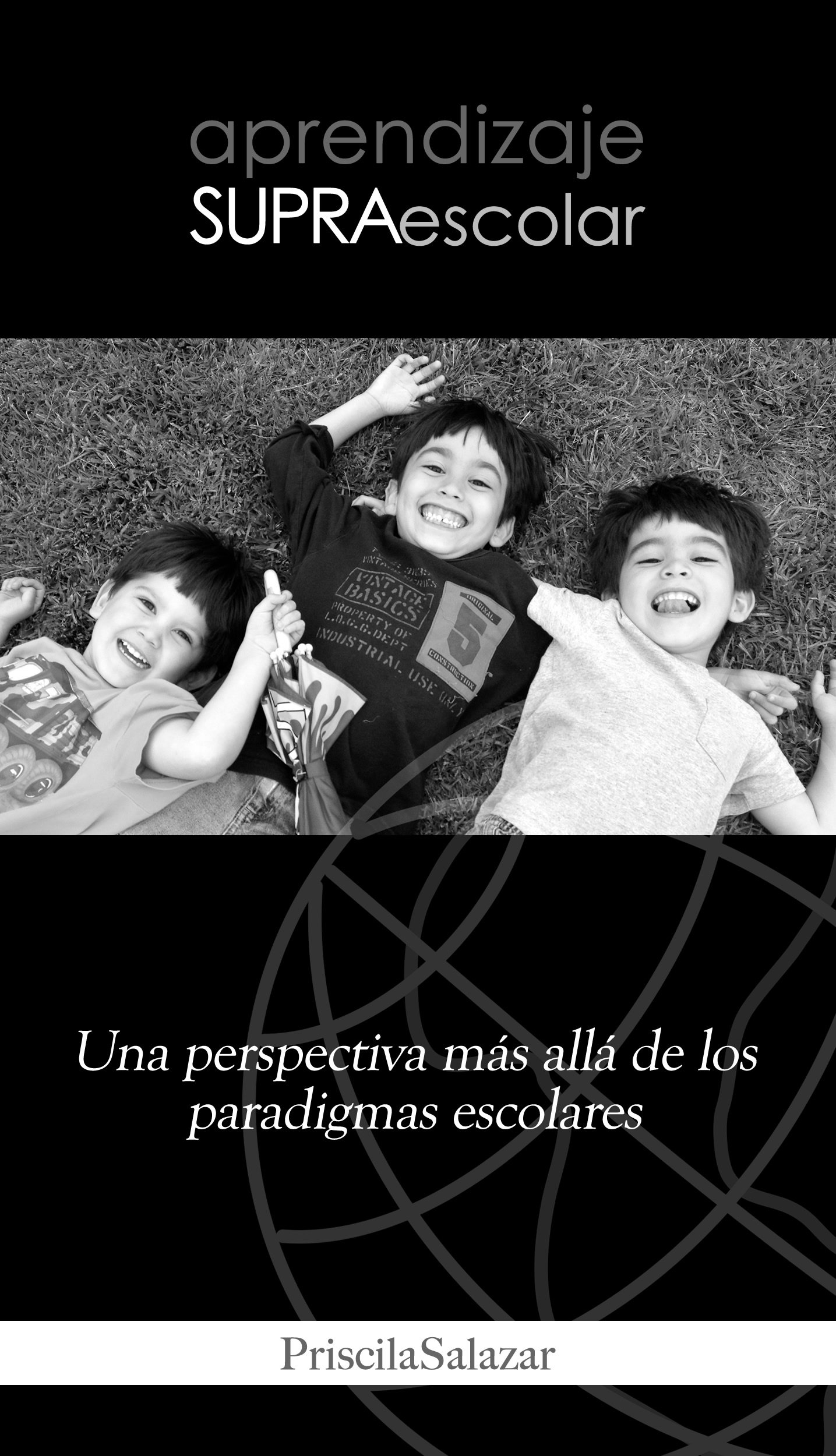 AprendizajeSupraescolar: Una perspectiva más allá de los paradigmas escolares (Spanish Edition)