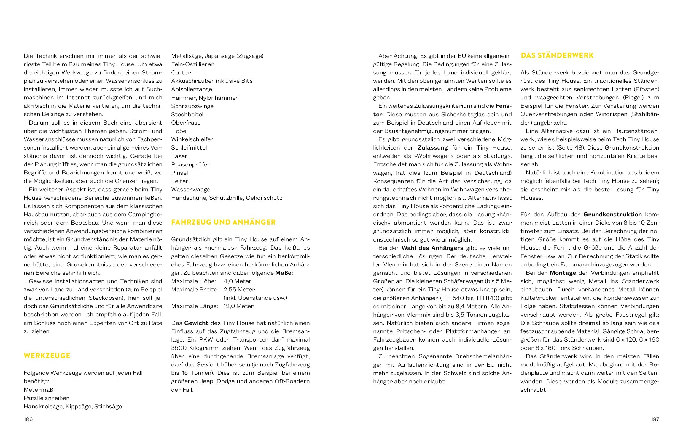 Tiny House – Das große Praxisbuch: Planung, Selbstbau und Fertighäuser. Inspirationen, praktische Anleitungen und Erfahrungsberichte. Alles Wissenswerte, von der Idee bis zum fertigen Tiny House