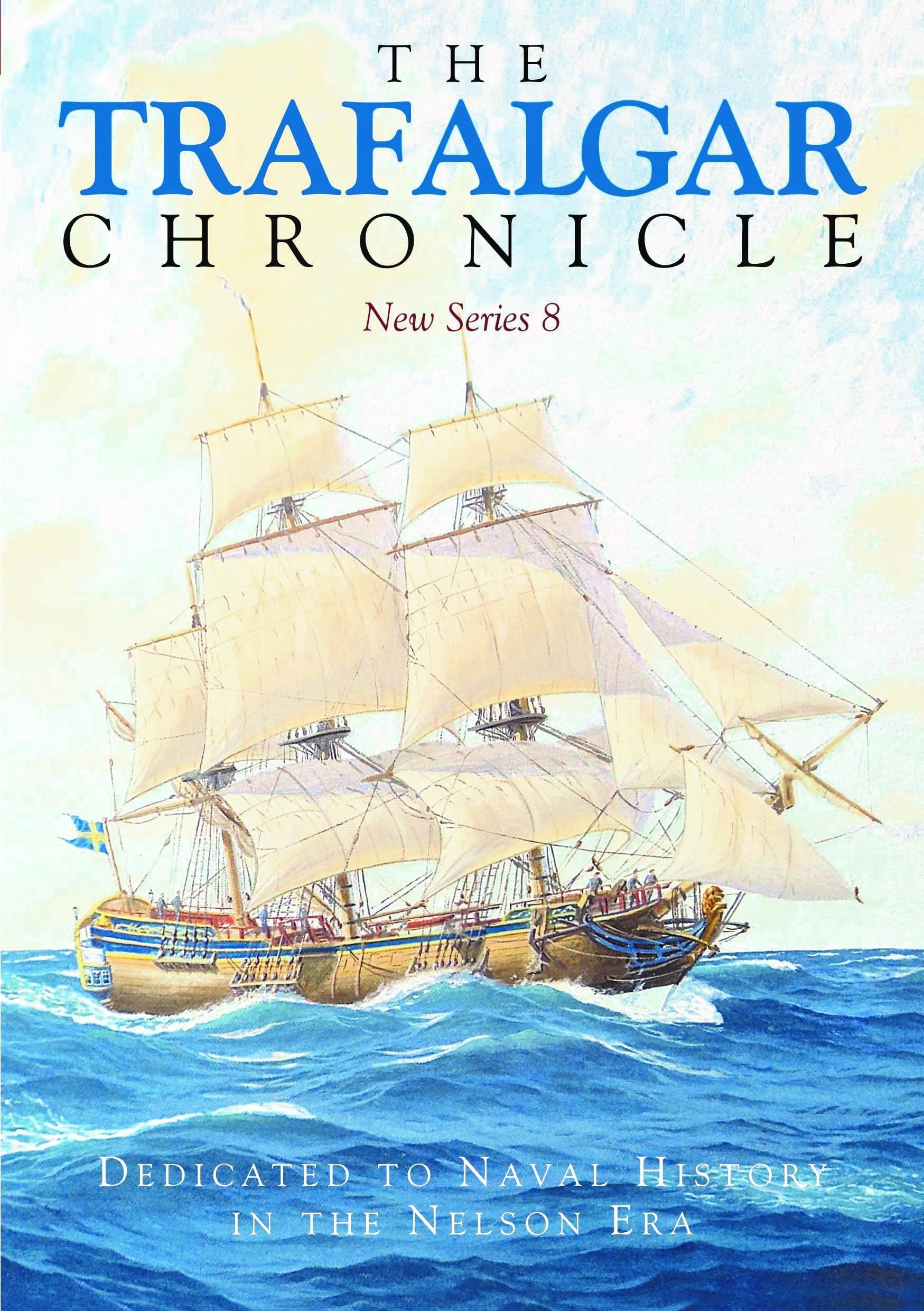 Trafalgar Chronicle by John Rodgaard (Paperback Book)