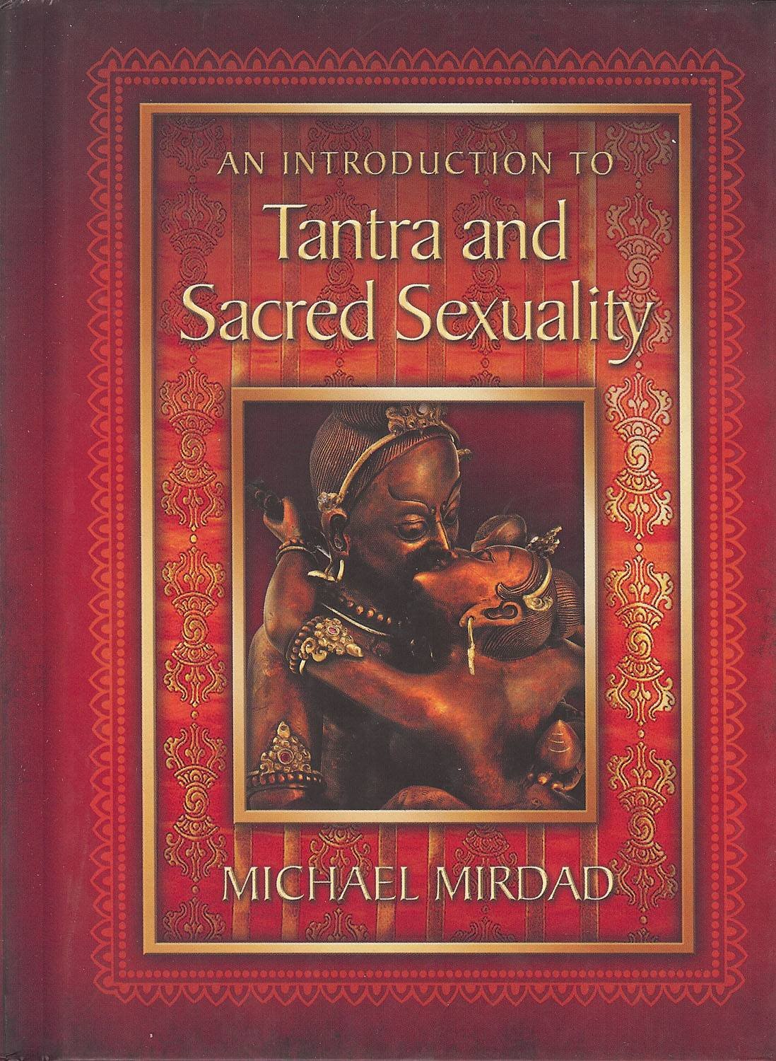 Buy Introduction to Tantra and Sacred Sexuality — BookShops.in