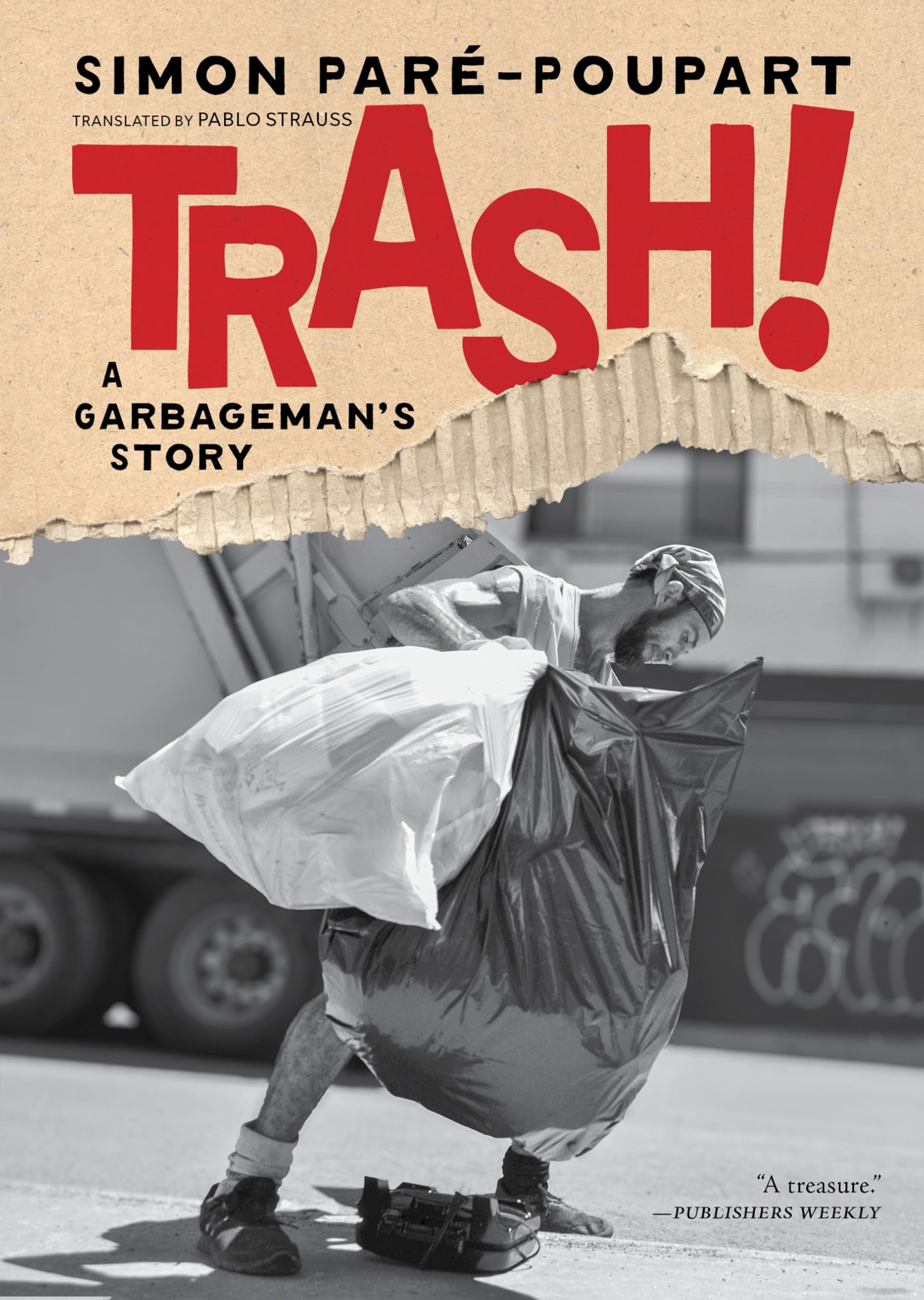 Trash!: A Garbageman's Story