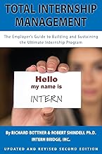Total Internship Management - A Guide To Creating The Ultimate Internship Program