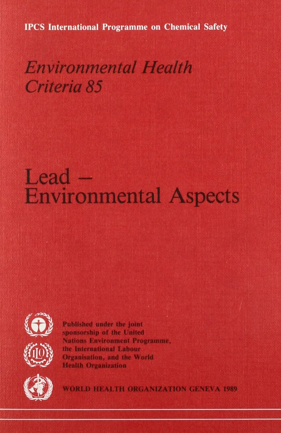 Lead Environmental Aspects 9789241542852 Books