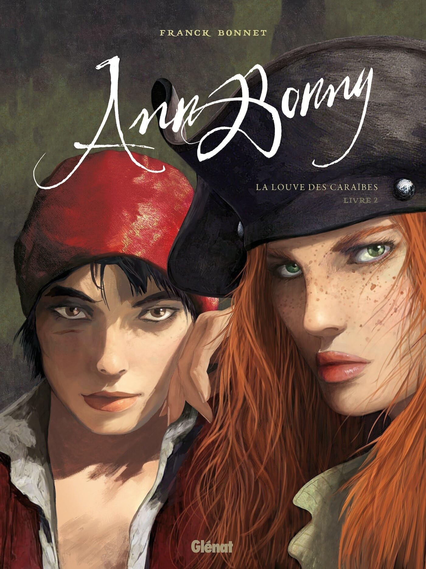 Ann Bonny, la Louve des Caraïbes - Tome 02 - Franck Bonnet - Glénat - cartonné - Bande dessinée