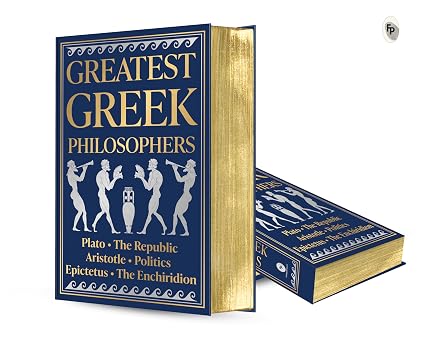 Greatest Greek Philosophers (Deluxe Hardbound Edition) (Fingerprint Classics)