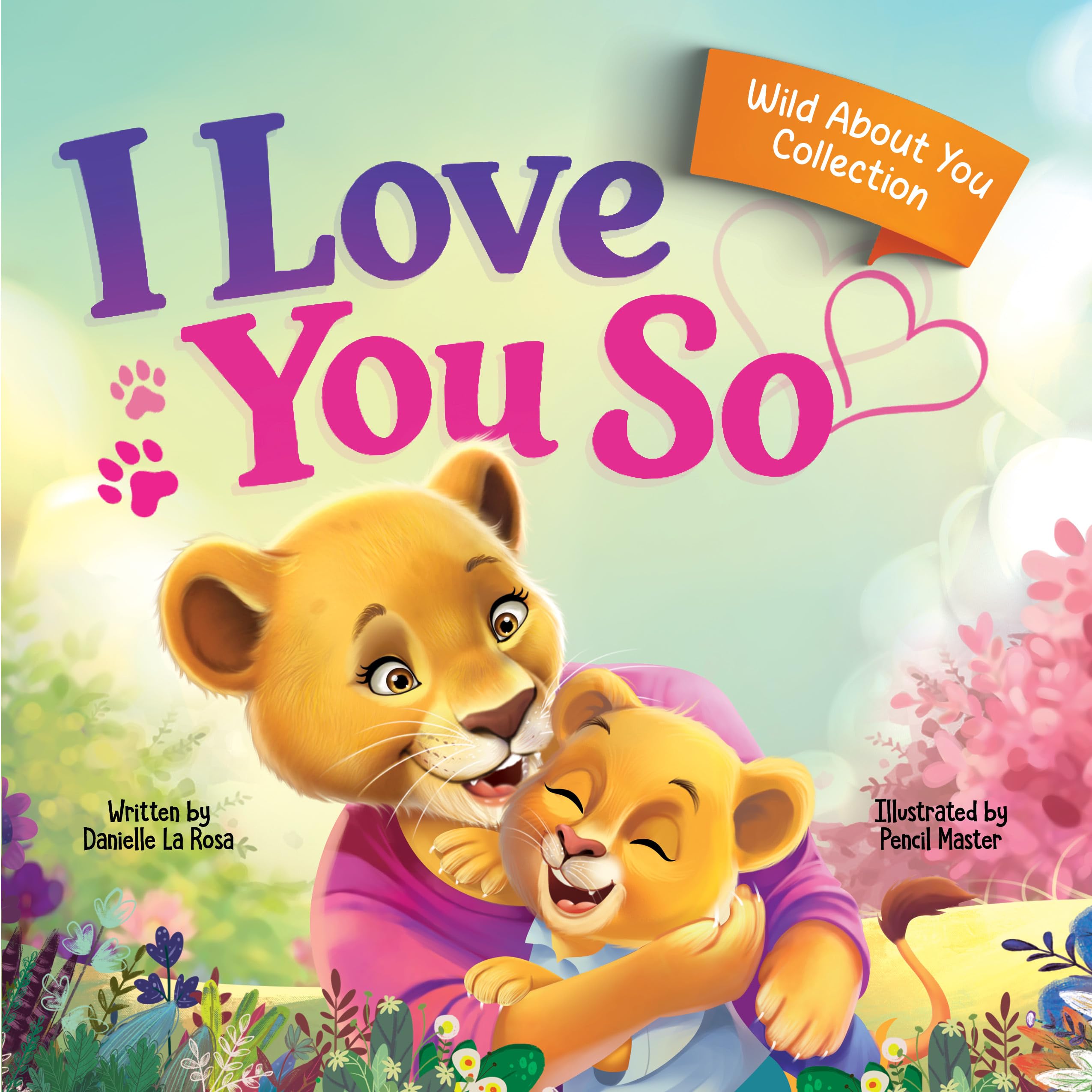 I Love You So (Wild About You Book 1)