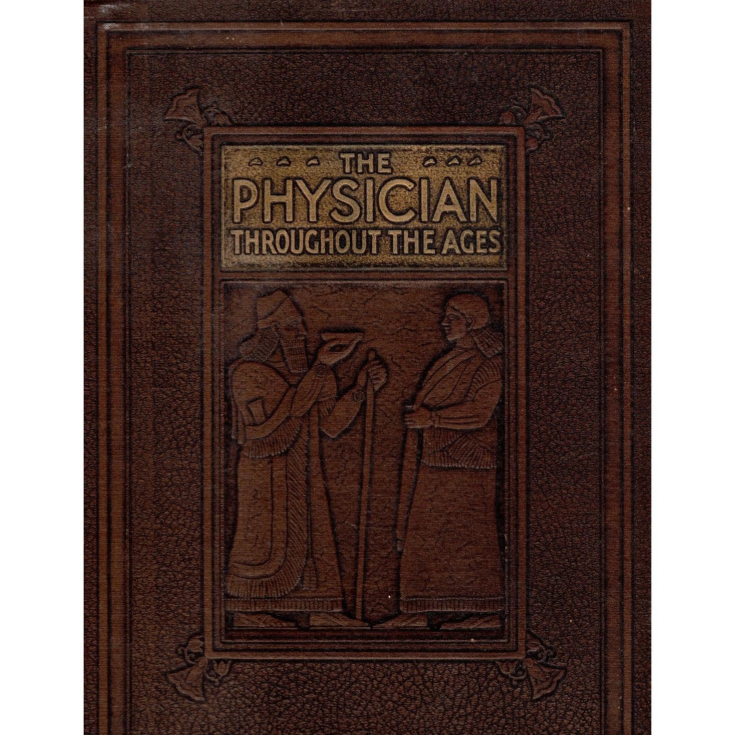 Physician Throughout the Ages Volume Two Book Four