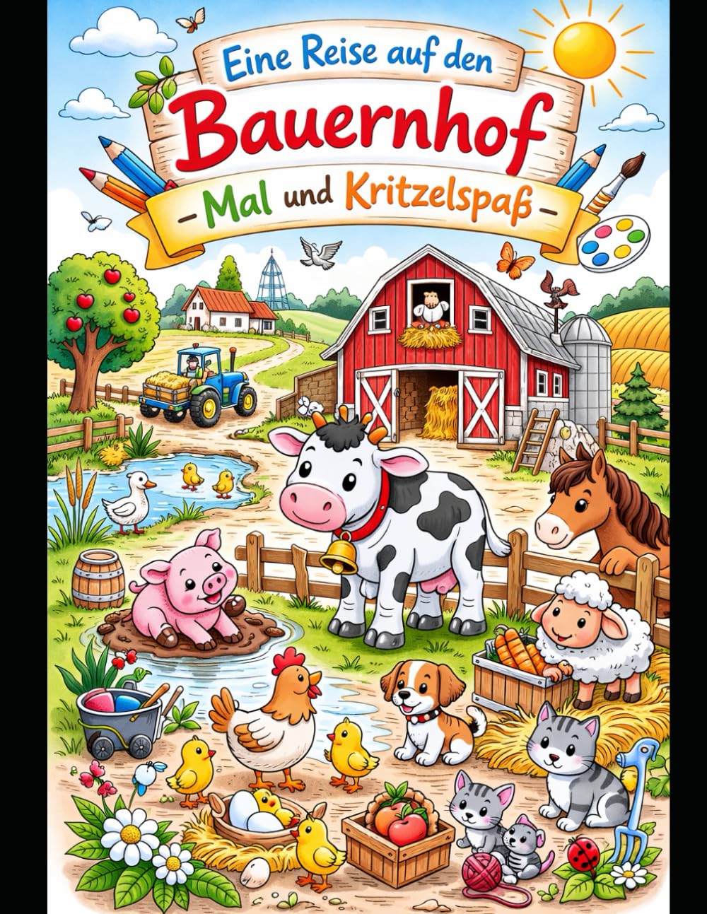 Eine Reise auf den Bauernhof: Mal und kritzelspaß