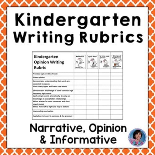 editable kindergarten writing rubrics for opinion informative and narrative digital educational resources