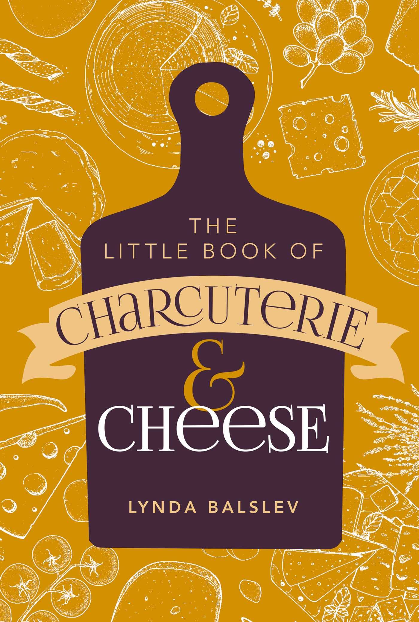Andrews McMeel Publishing Little Book of Charcuterie and Cheese, Gebundene Ausgabe (US IMPORT)