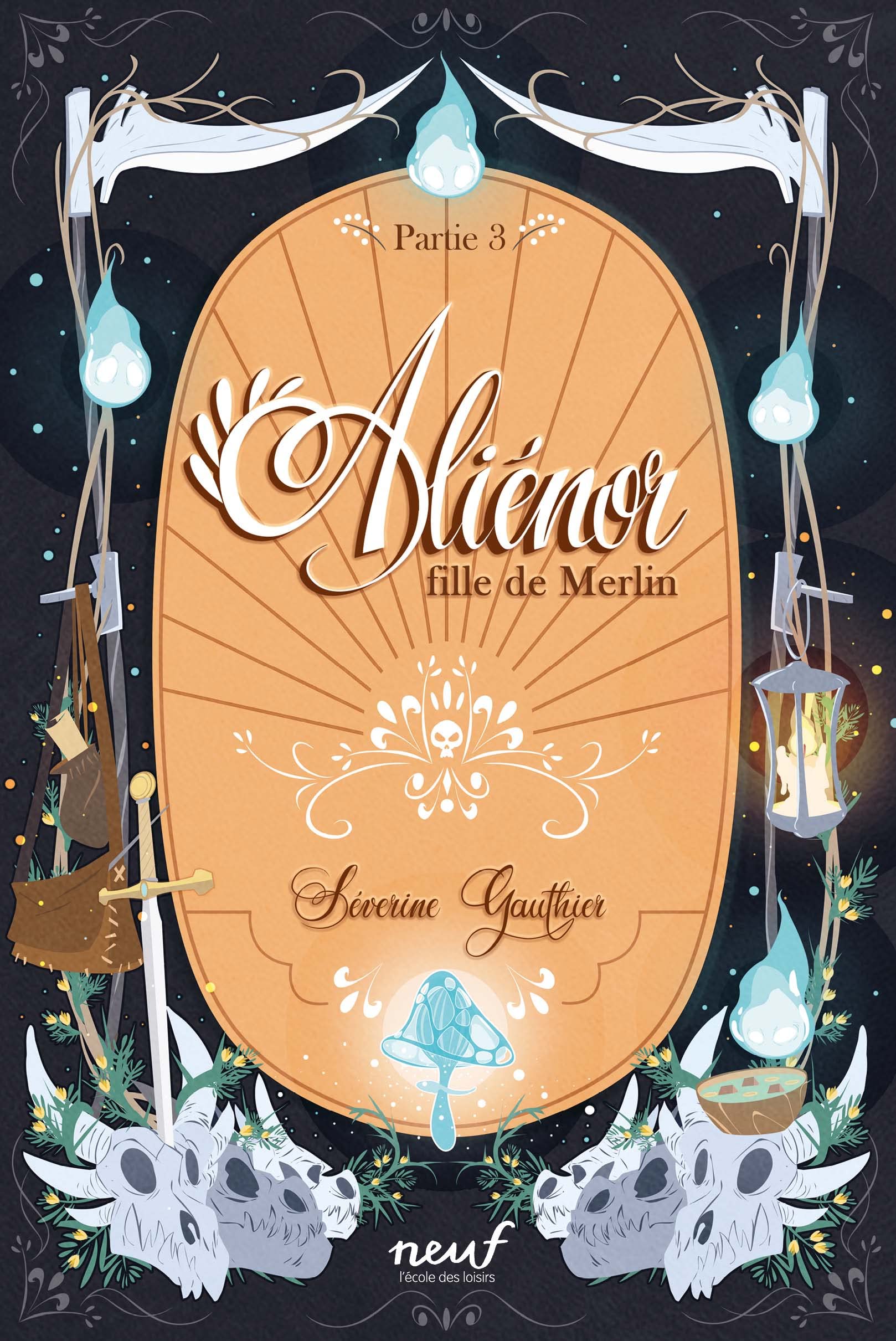 Aliénor, fille de Merlin - Partie 3 - Le cimetière des dragons: A partir de 9 ans