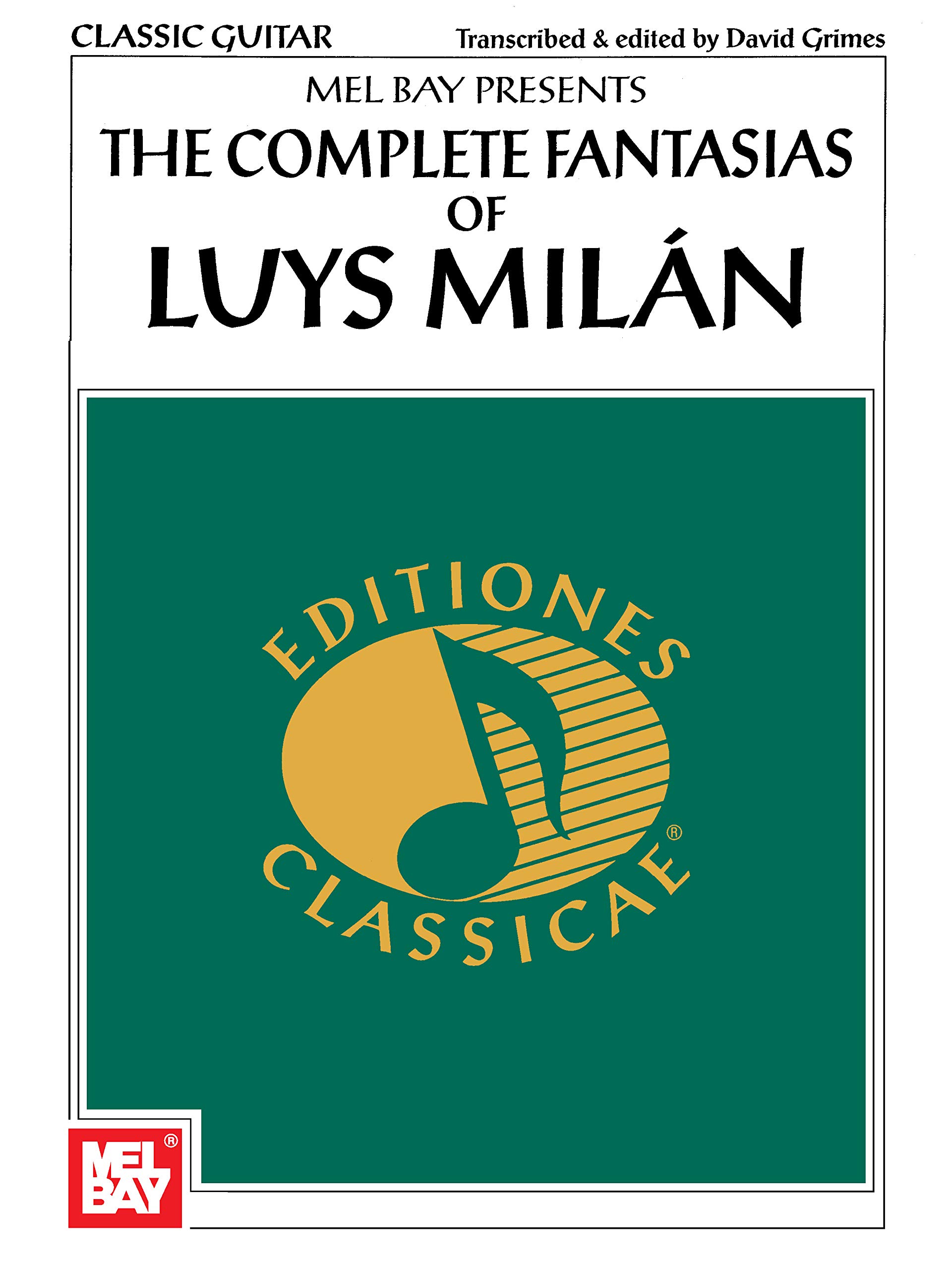 The Complete Fantasias of Luys Milan livre tablature guitare ancienne