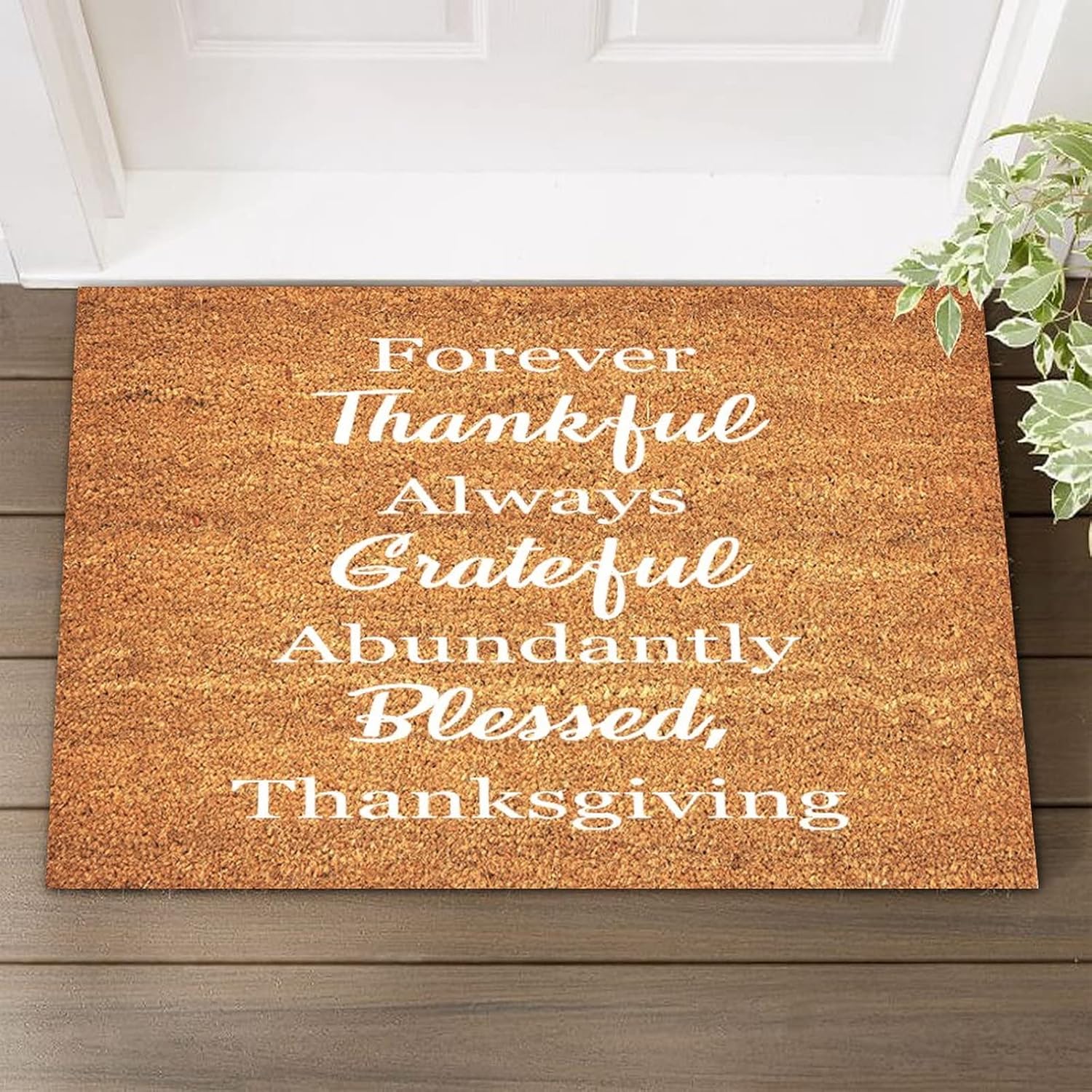 Forever Thankful Always Grateful Abundantly Blessed