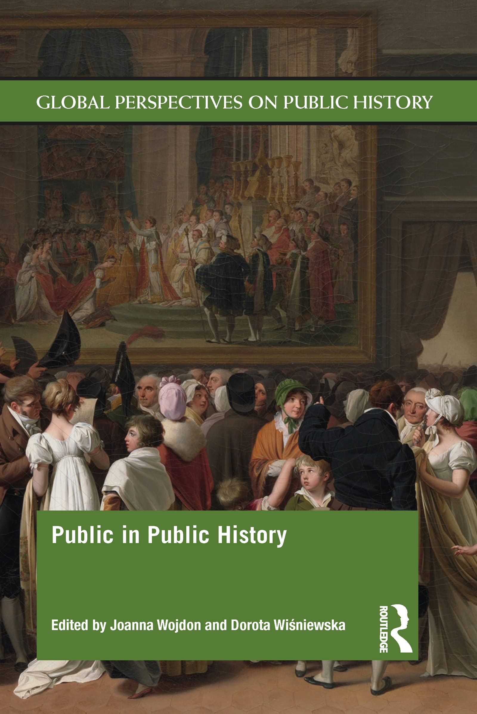 Public in Public History (Global Perspectives on Public History)