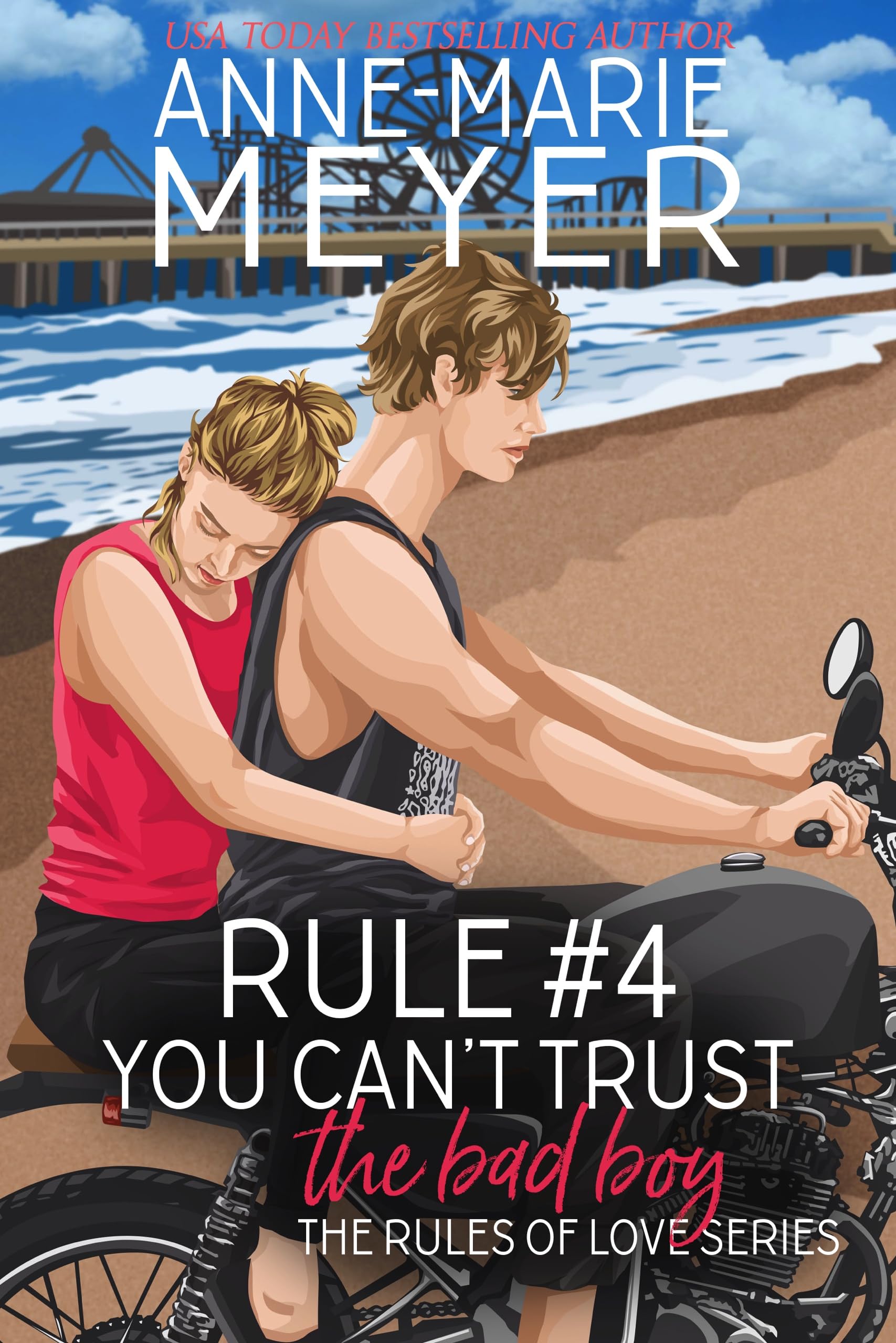 Rule #4: You Can't Trust the Bad Boy: A Standalone Sweet High School Romance (The Rules of Love)