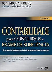 Contabilidade para concursos e exame de suficiência: Dos conceitos básicos aos principais temas dos editais de concursos