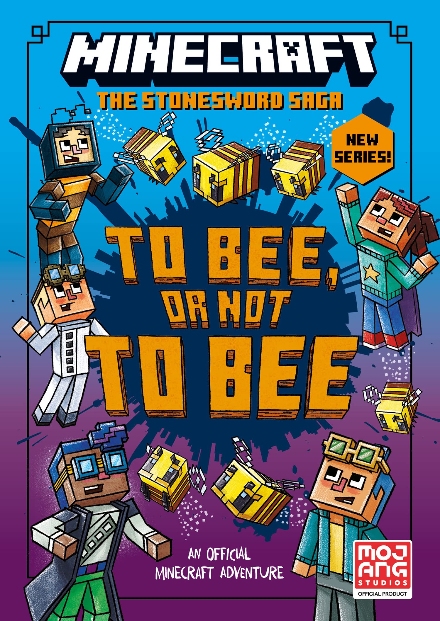 Minecraft: To Bee, Or Not to Bee!: Official illustrated LitRPG children’s gaming fiction – perfect for fans of A Minecraft Movie and kids aged 6, 7, 8 & 9!: Book 4 (Stonesword Saga)
