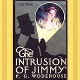 Intrusion of Jimmy by P. G. Wodehouse FREE