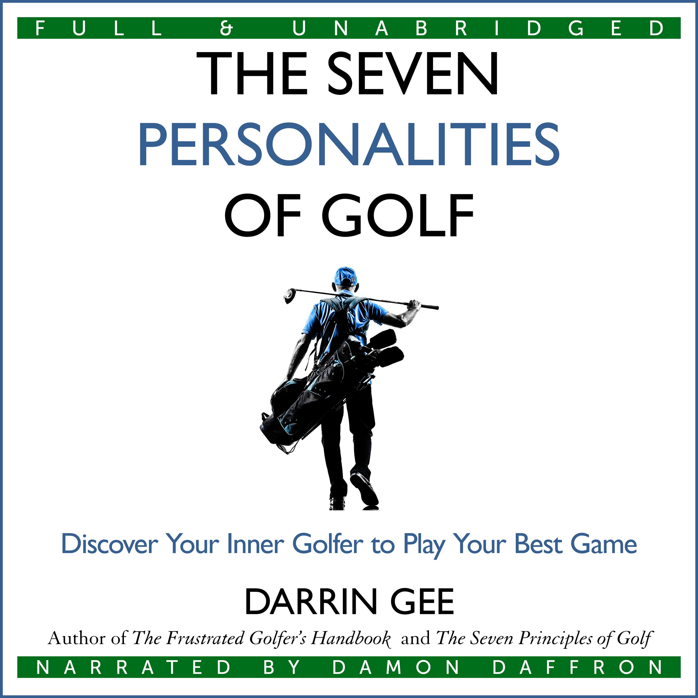 Cover art for The Seven Personalities of Golf: Discover Your Inner Golfer to Play Your Best Game